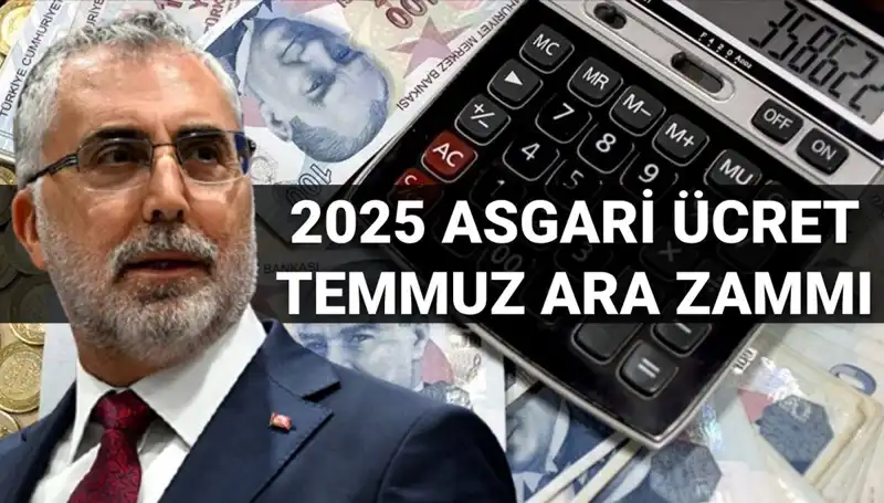 Temmuz Ayında Asgari Ücrette Ara Zam Beklentileri: Bakan Işıkhan'dan Açıklamalar Geldi