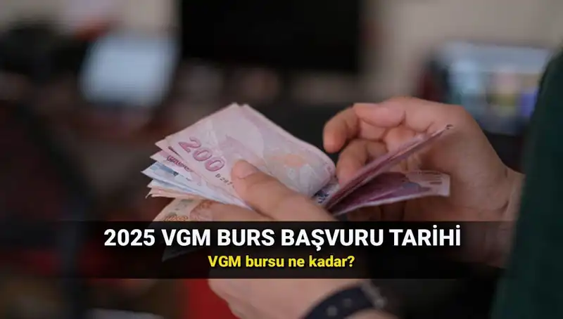 2025 VGM Burs Başvuru Süreci Başladı mı? İşte Detaylar!