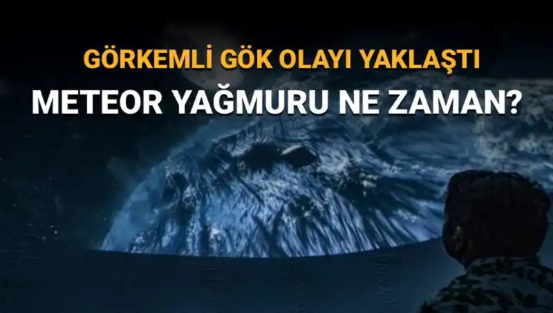 Perseid Meteor Yağmuru: Türkiye'den Görüntülemek için En İyi Zaman Ne?